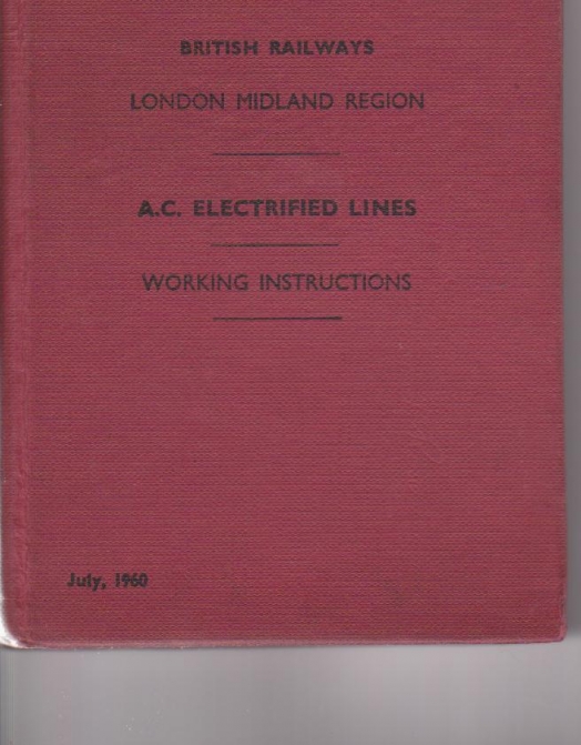 AC Electrified Lines - Working Instructions